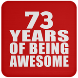 73rd Birthday 73 Years Of Being Awesome - Drink Coaster