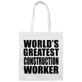 World's Greatest Construction Worker - Tote Bag White