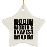 Robin World's Okayest Mum - Star Ornament
