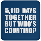 14th Anniversary 5,110 Days Together But Who's Counting - Drink Coaster