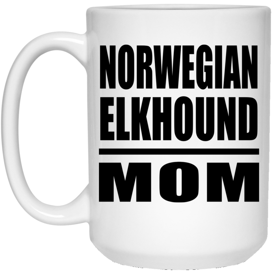 Norwegian Elkhound Mom - 15oz Coffee Mug