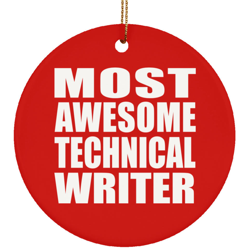 Most Awesome Technical Writer - Circle Ornament