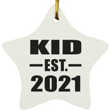 Kid Established EST. 2021 - Star Ornament