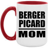 Berger Picard Mom - 15oz Accent Mug Red
