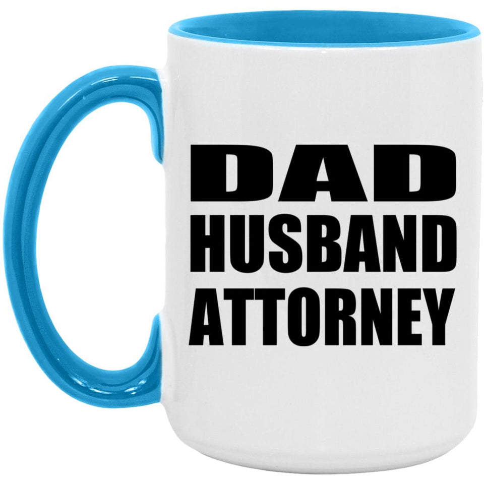 Dad Husband Attorney - 15oz Accent Mug Blue