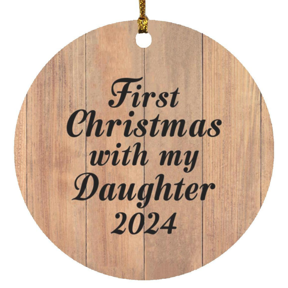 First Christmas With My Daughter 2024 - Circle Ornament C