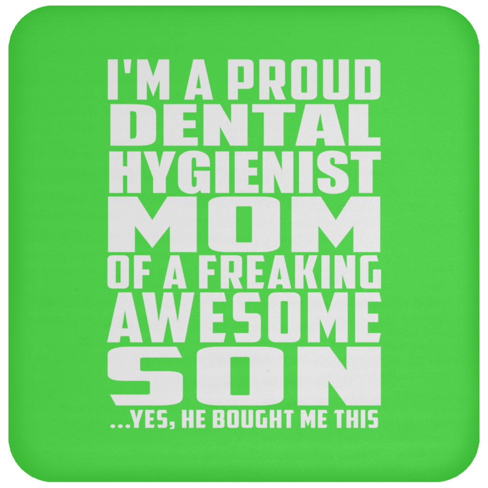 Proud Dental Hygienist Mom Of Awesome Son - Drink Coaster