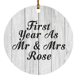 First Year As Mr & Mrs Rose - Circle Ornament F