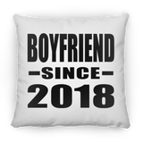 Boyfriend Since 2018 - Throw Pillow
