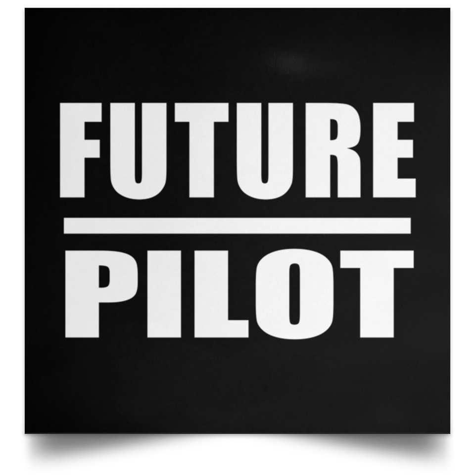 Future Pilot - Poster Square