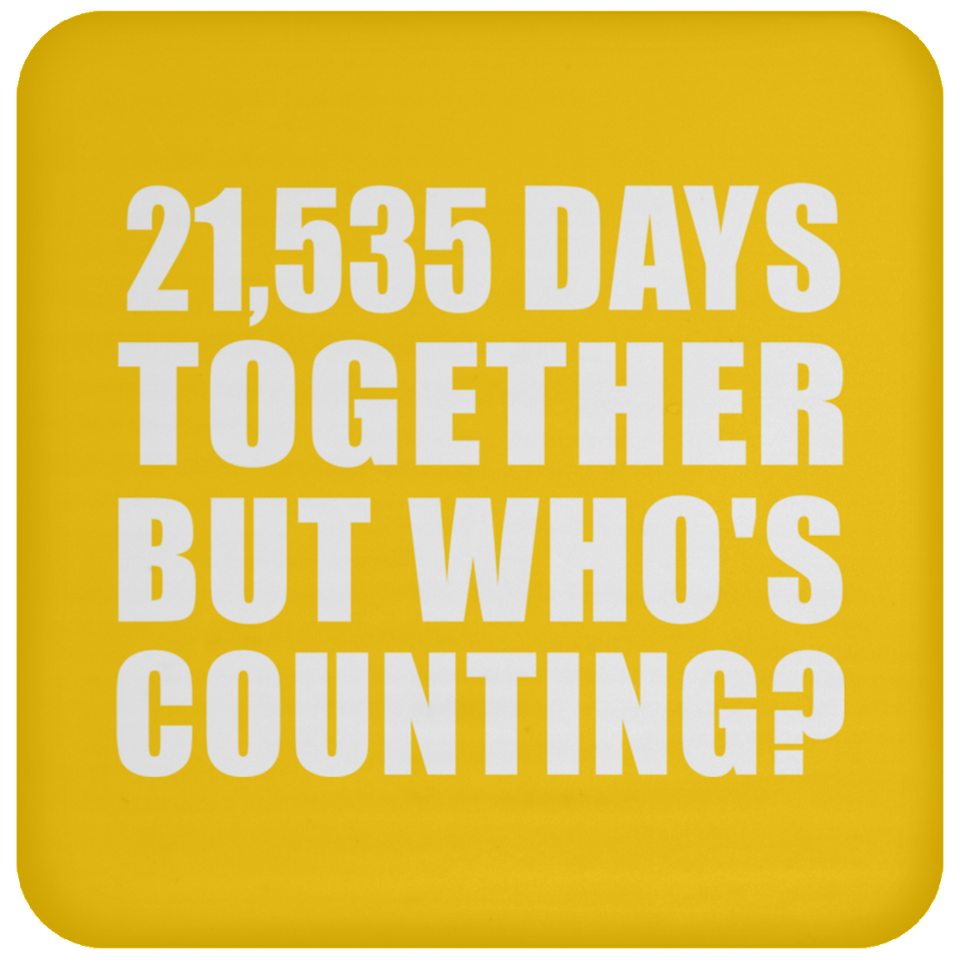 59th Anniversary 21,535 Days Together But Who's Counting - Drink Coaster