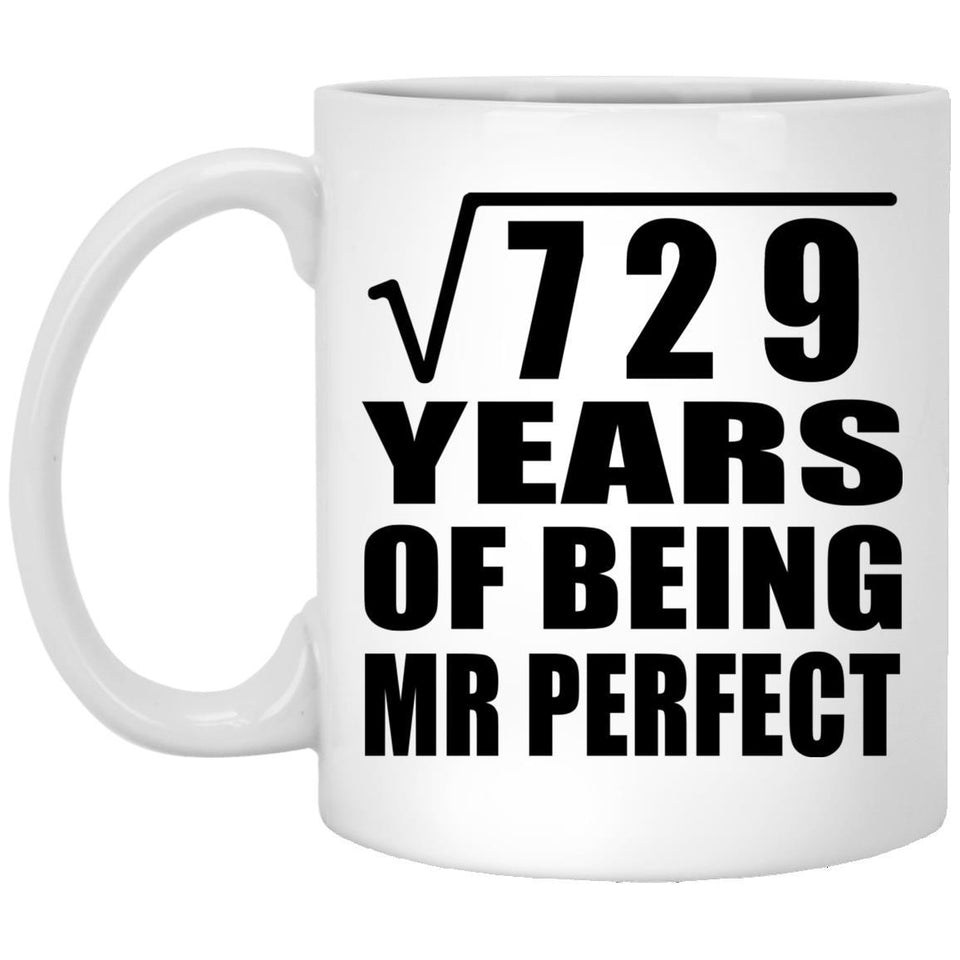 27th Anniversary Square Root of 729 Years of Mr Perfect - 11oz Coffee Mug