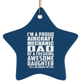 Proud Aircraft Mechanic Dad Of Awesome Daughter - Star Ornament