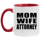 Mom Wife Attorney - 11oz Accent Mug Red