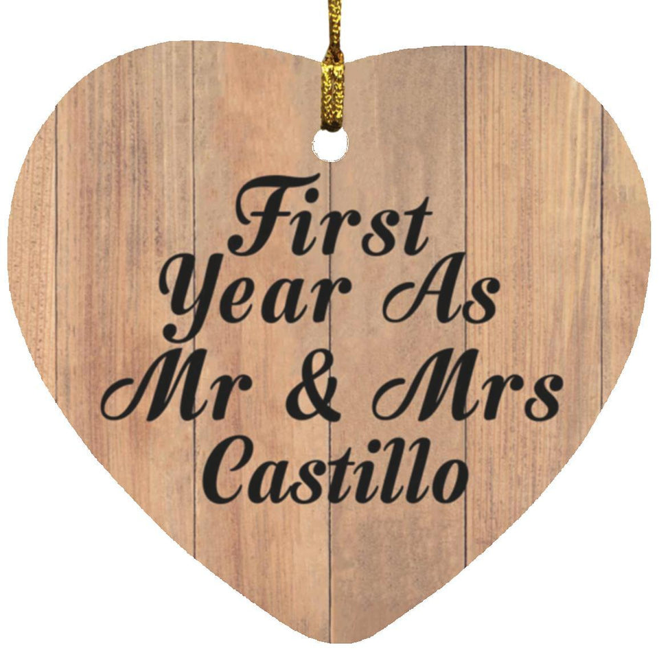 First Year As Mr & Mrs Castillo - Heart Ornament C