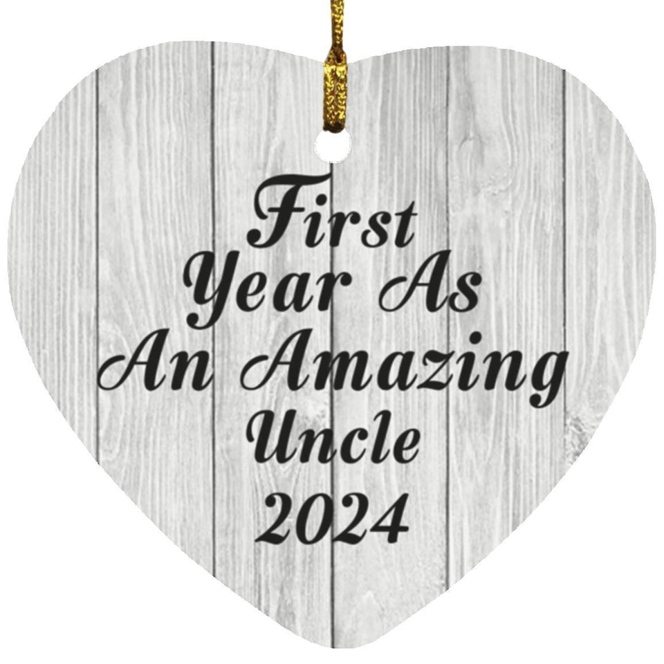 First Year As An Amazing Uncle 2024 - Heart Ornament F