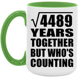 67th Anniversary Square Root of 4489 Years Who's Counting - 15oz Accent Mug Green
