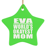 Eva World's Okayest Mom - Star Ornament