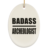 Badass Archeologist - Oval Ornament
