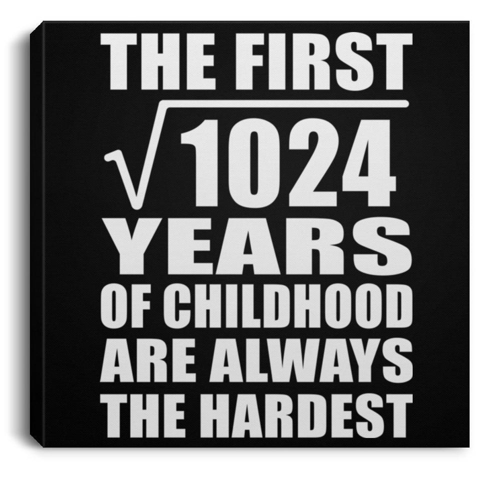 32nd Birthday Square Root of 1024 Years of Childhood - Canvas Square
