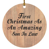 First Christmas As An Amazing Son In Law - Circle Ornament C