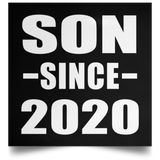 Son Since 2020 - Poster Square