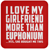 I Love My Girlfriend More Than Euphonium - Drink Coaster