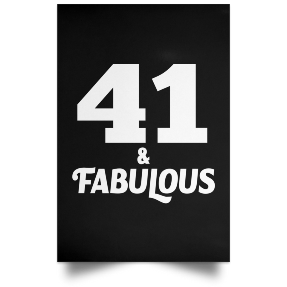 41st Birthday 41 & Fabulous - Poster Portrait