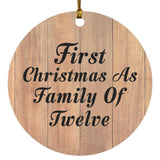 First Christmas As Family Of Twelve - Circle Ornament C
