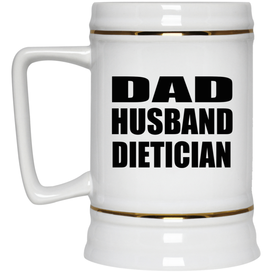 Dad Husband Dietician - Beer Stein