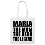 Maria The Mom The Hero The Legend - Tote Bag White