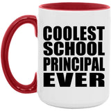 Coolest School Principal Ever - 15oz Accent Mug Red