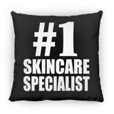 Number One #1 Skincare Specialist - Throw Pillow Black