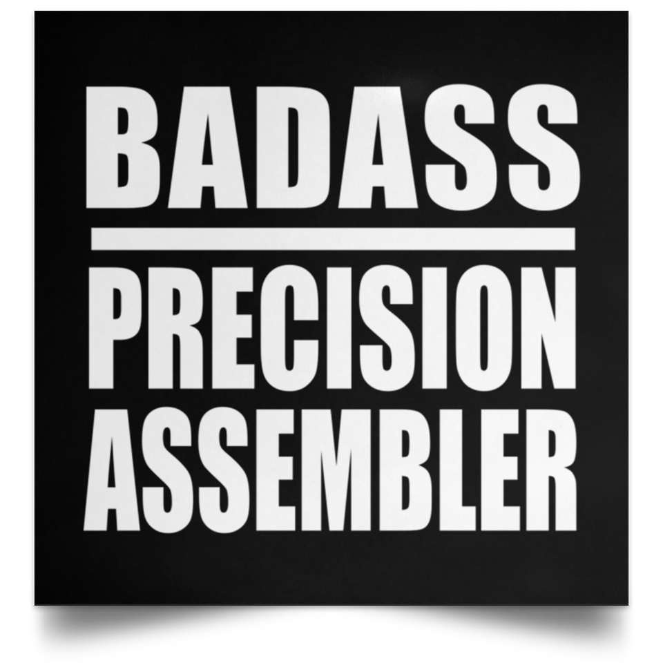 Badass Precision Assembler - Poster Square