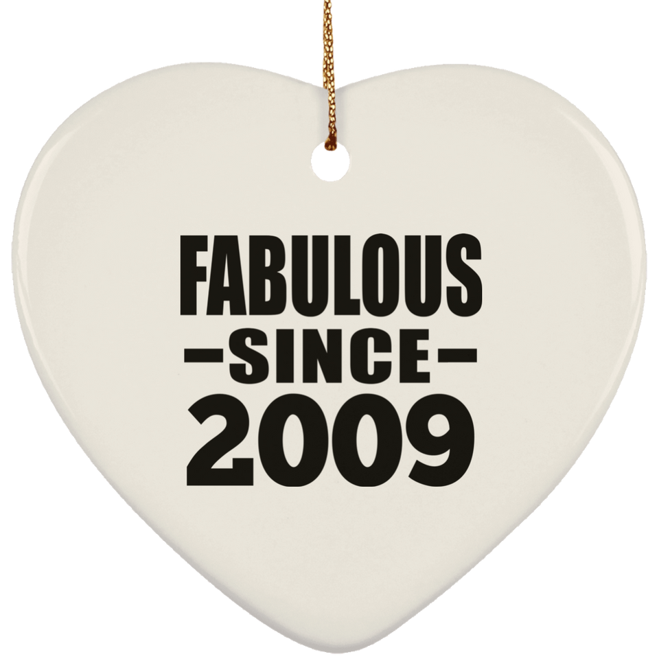 15th Birthday Fabulous Since 2009 - Heart Ornament