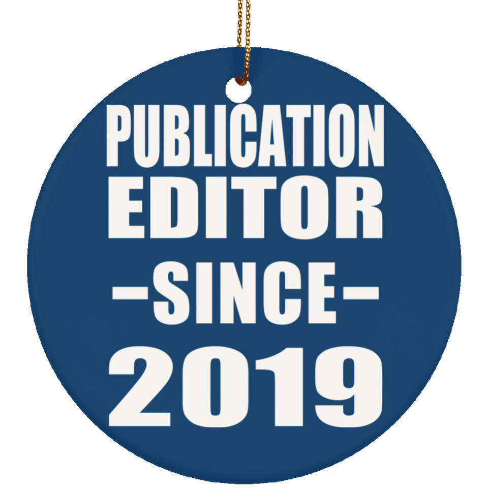 Publication Editor Since 2019 - Circle Ornament