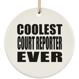 Coolest Court Reporter Ever - Circle Ornament