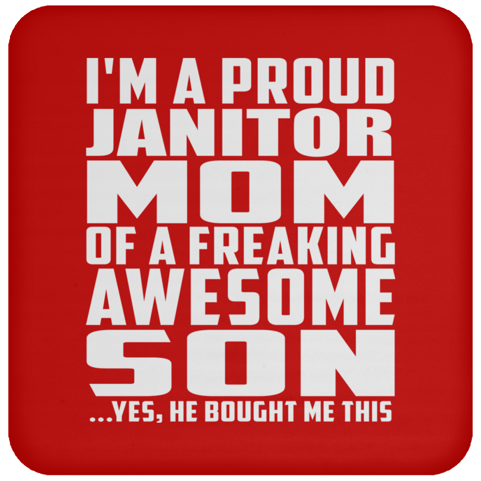 Proud Janitor Mom Of Awesome Son - Drink Coaster