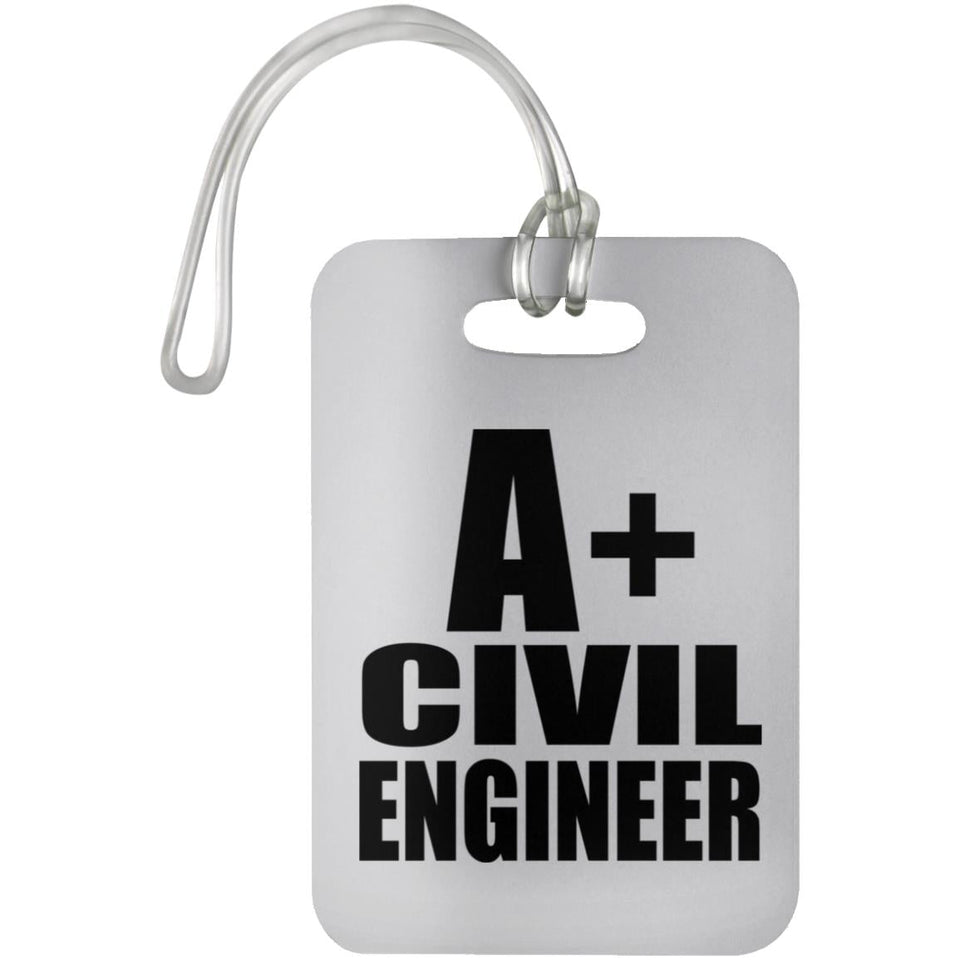 A+ Civil Engineer - Luggage Bag Tag