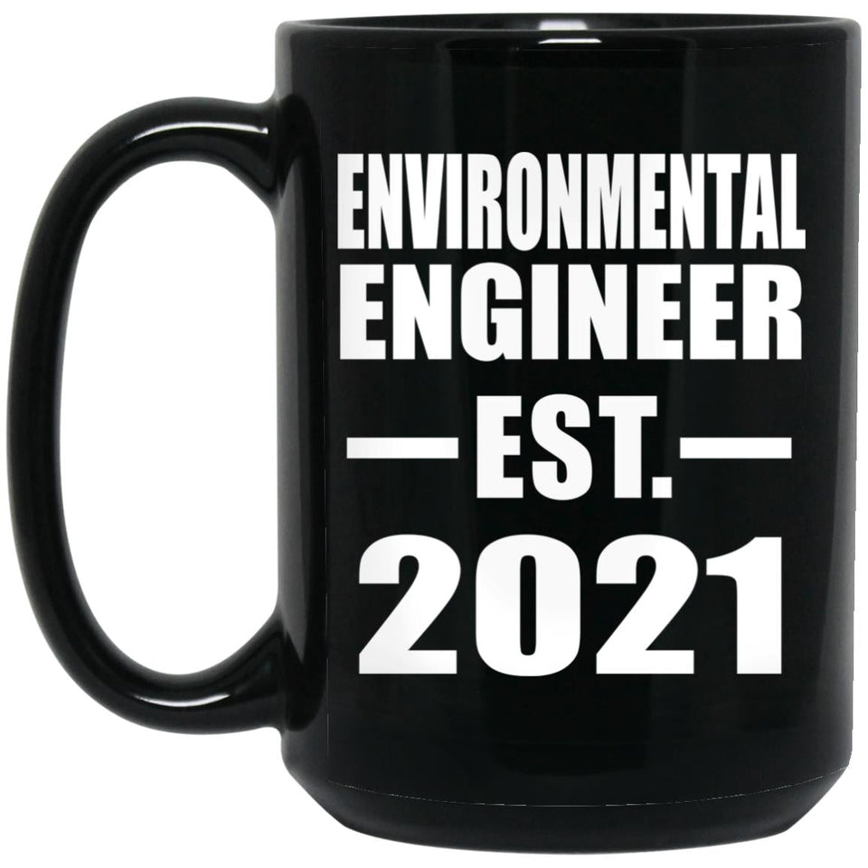 Environmental Engineer Established EST. 2021 - 15oz Coffee Mug Black