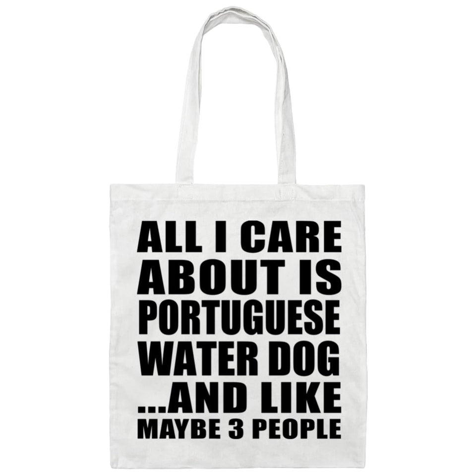 All I Care About Is Portuguese Water Dog - Tote Bag White