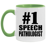 Number One #1 Speech Pathologist - 11oz Accent Mug Green