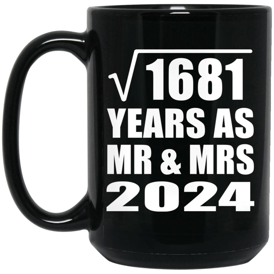 41st Anniversary Square Root of 1681 Years As Mr & Mrs 2024 - 15oz Coffee Mug Black