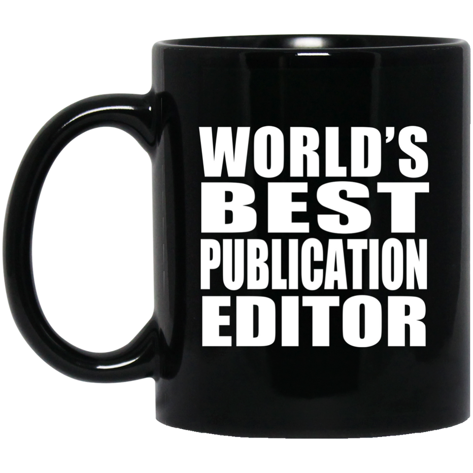 World's Best Publication Editor - 11 Oz Coffee Mug Black