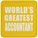 World's Greatest Accountant - Drink Coaster