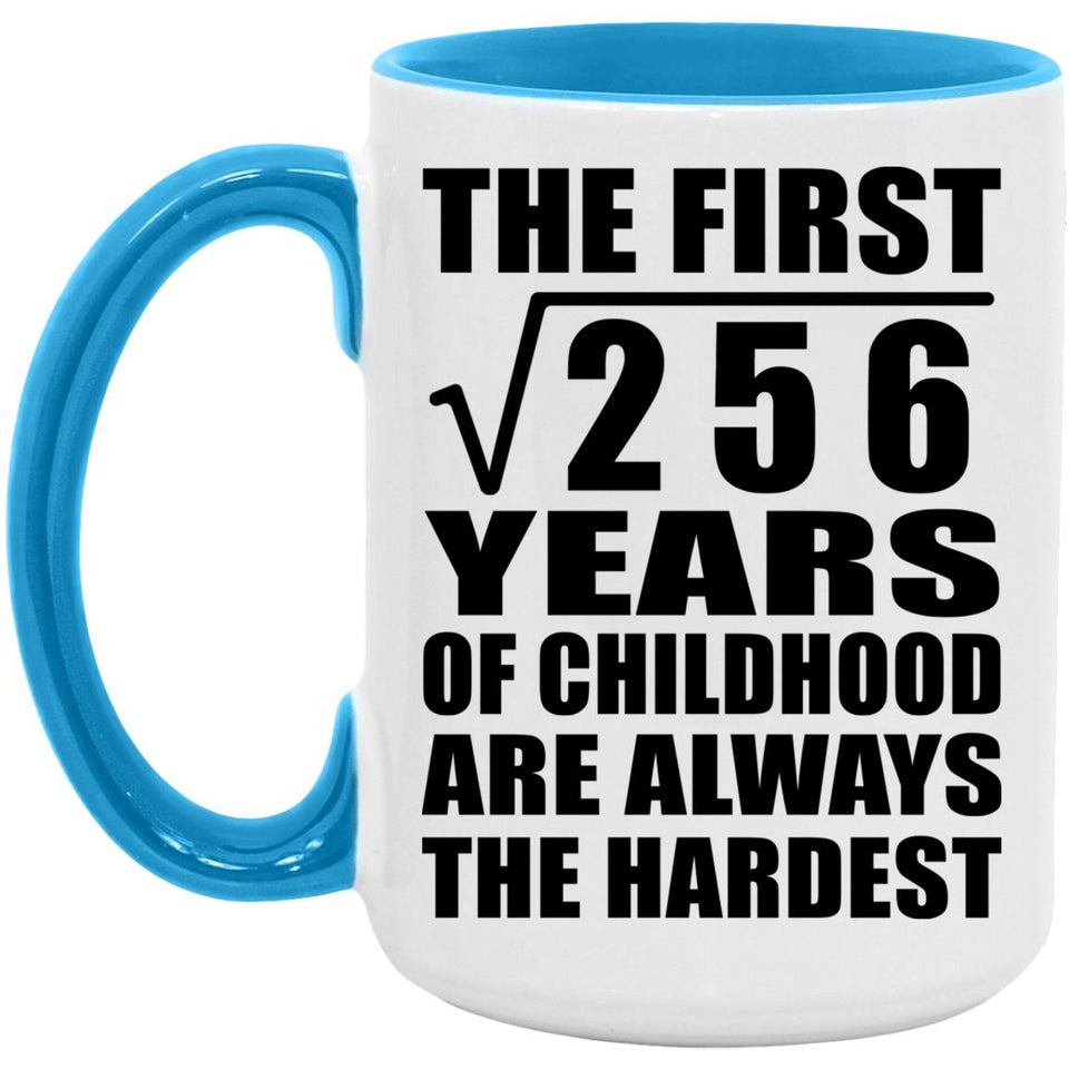 16th Birthday Square Root of 256 Years of Childhood - 15oz Accent Mug Blue