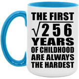 16th Birthday Square Root of 256 Years of Childhood - 15oz Accent Mug Blue