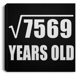 87th Birthday Square Root of 7569 Years Old - Canvas Square