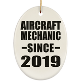 Aircraft Mechanic Since 2019 - Oval Ornament