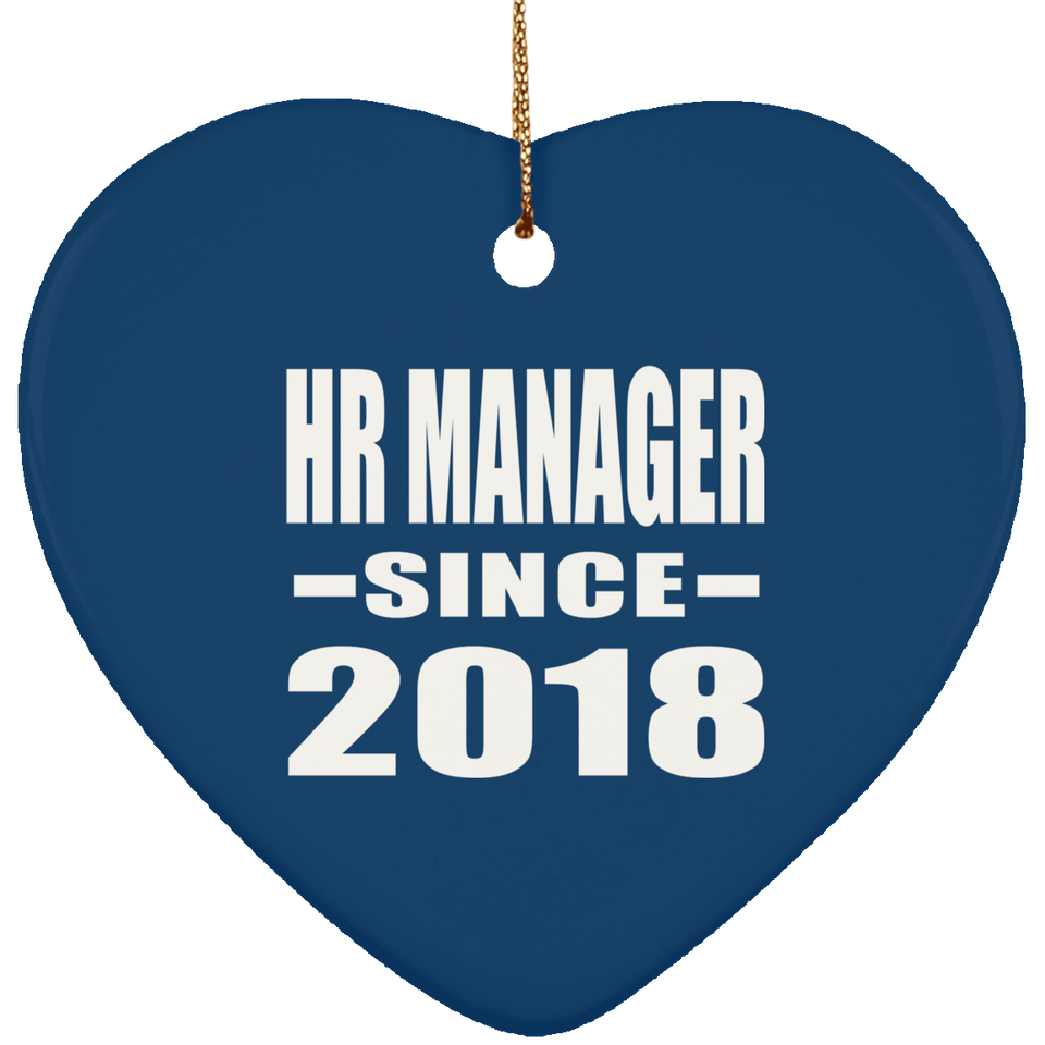HR Manager Since 2018 - Heart Ornament